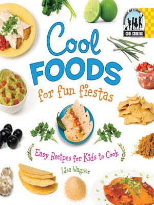 cover image of Cool Foods for Fun Fiestas